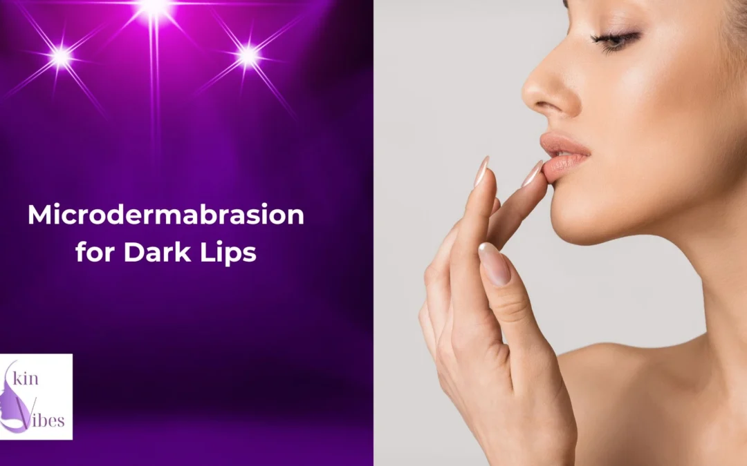 Microdermabrasion for Dark Lips: Unveiling the Secrets to Radiant Lips